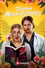 Taruhan Malam Pertamaku